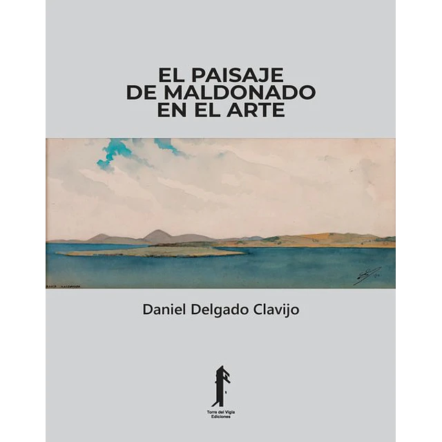 El paisaje de maldonado en el arte