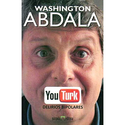You turk. Delirios bipolares