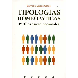 Tipologias homeopaticas. Perfiles psicoemocionales