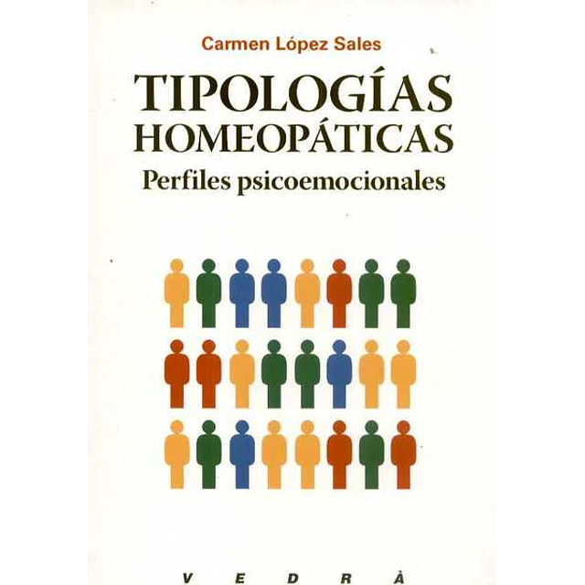 Tipologias homeopaticas. Perfiles psicoemocionales