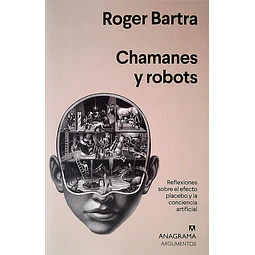 Chamanes y robots