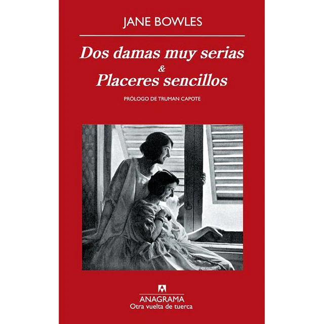 Dos damas muy serias - Placeres sencillos