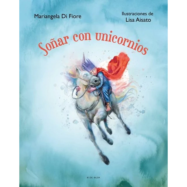 Soñar con unicornios