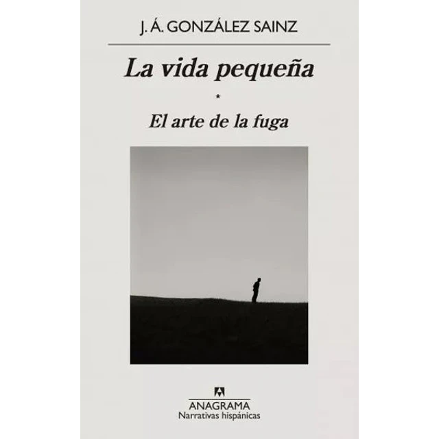Vida pequeña la - El arte de la fuga