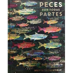 Peces por todas partes