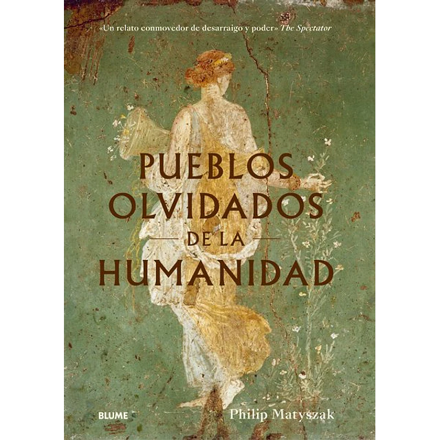 Pueblos olvidados de la humanidad