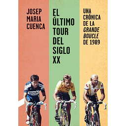 El ultimo tour del siglo XX