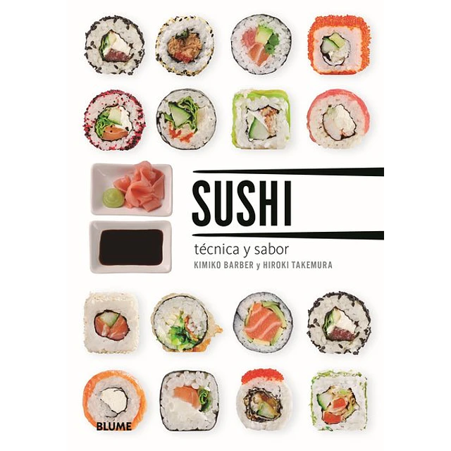 Sushi. Tecnica y sabor