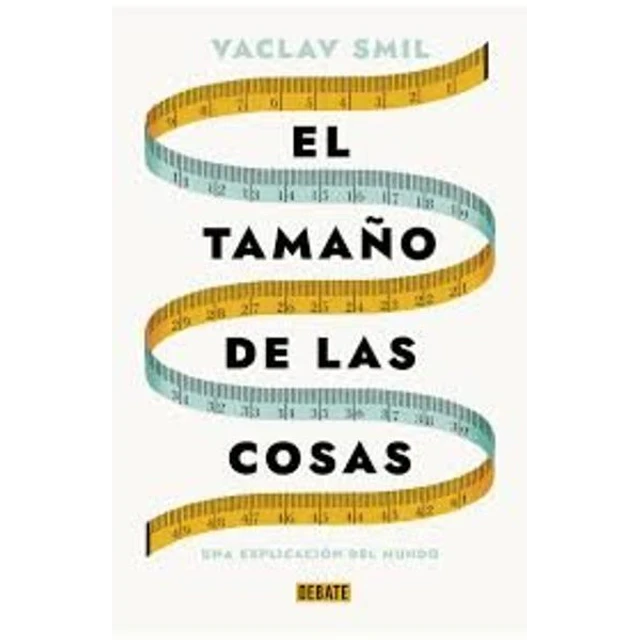 El tamaño de las cosas