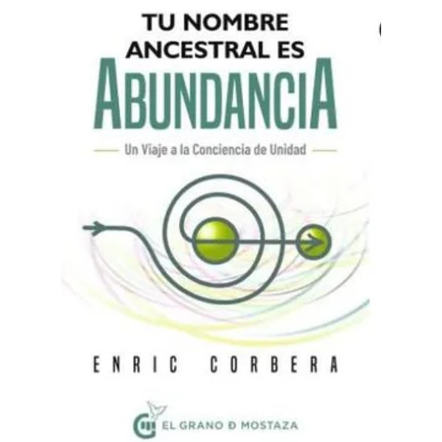 Tu nombre ancestral es abundancia