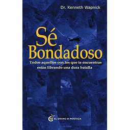Se bondadoso