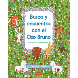 Busca y encuentra con el oso bruno: Una aventura en primavera