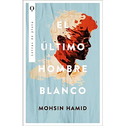 El ultimo hombre blanco