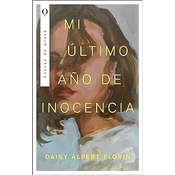 Mi ultimo año de inocencia