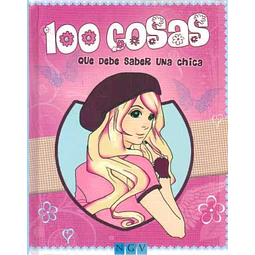 100 cosas que debe saber una chica