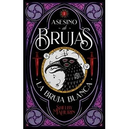 Asesino de brujas 1. La bruja blanca