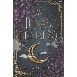 Las lunas de marzo