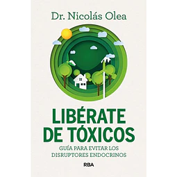 Liberate de toxicos