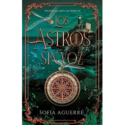 Los astros sin voz,. Lunas de marzo 3
