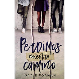 Perdimos nuestro camino