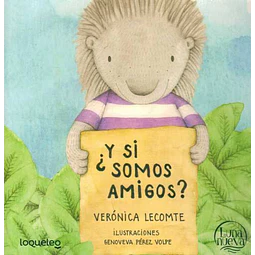 Y si somos amigos?