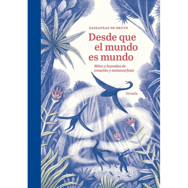 Desde que el mundo es mundo