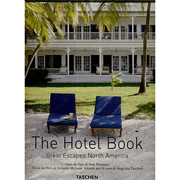 The hotel book. Great escapes north america