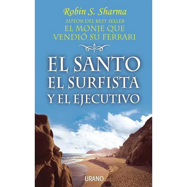 El santo, el surfista y el ejecutivo