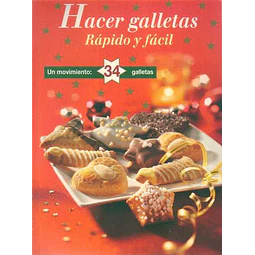 Hacer galletas. Rapido y facil