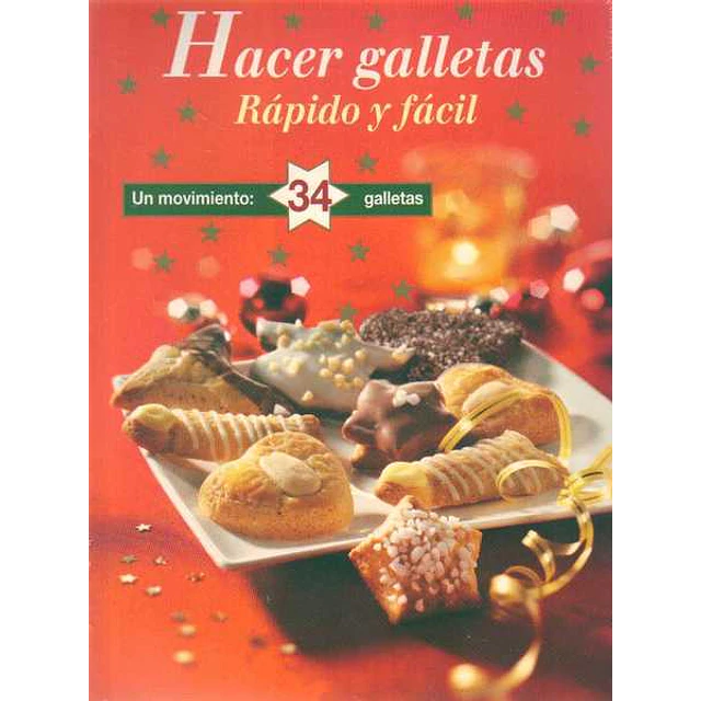 Hacer galletas. Rapido y facil