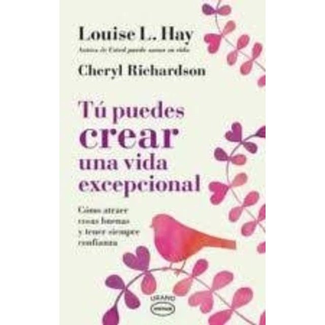 Tu puedes crear una vida excepcional