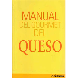 Manual del gourmet del queso