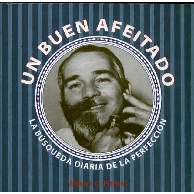 Un buen afeitado.