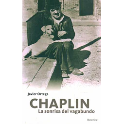 Chaplin. La sonrisa del vagabundo