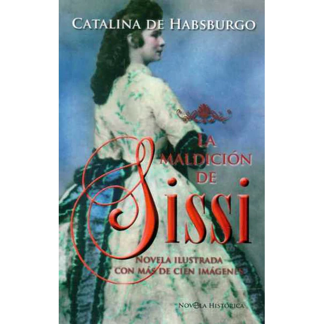 La maldicion de sissi