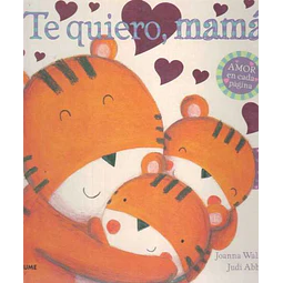 Te quiero mama!