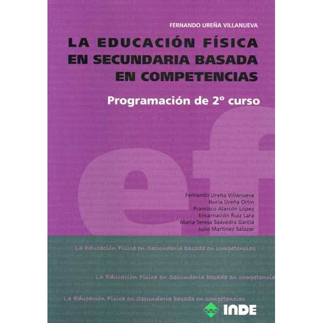 La educacion fisica 2 en secundaria basada en competencias,. Segundo curso