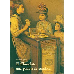 El chocolate: Una pasion devoradora