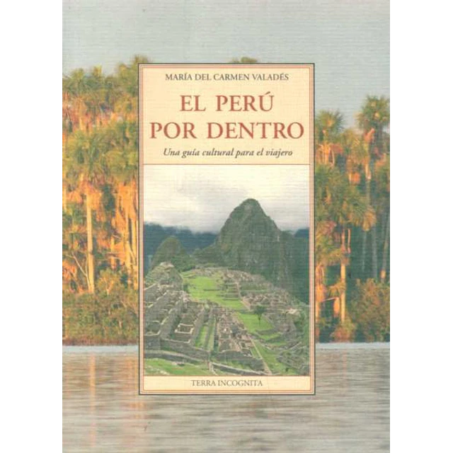 El peru por dentro