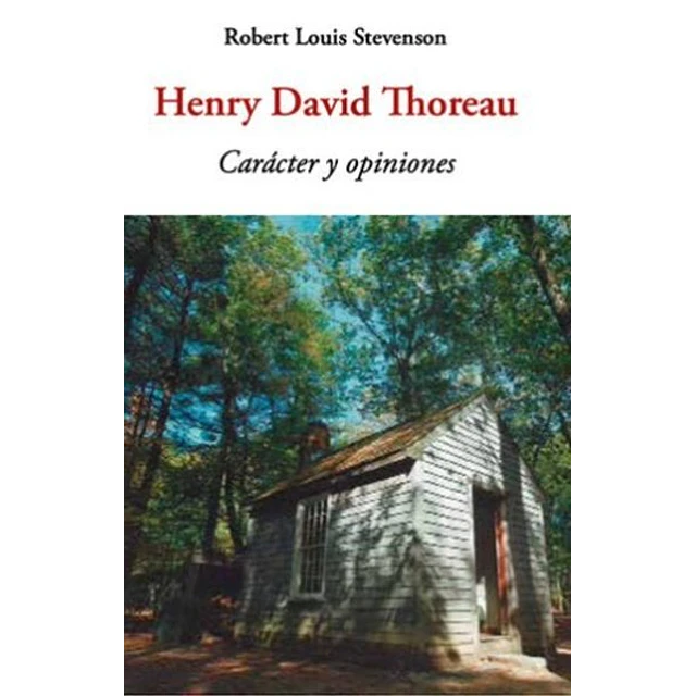 Henry david thoreau cracter y opiniones