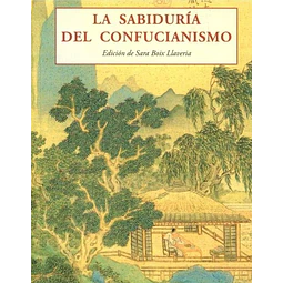 La sabiduria del confucianismo