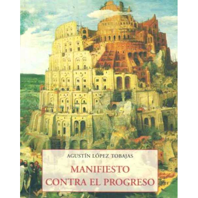 Manifiesto contra el progreso