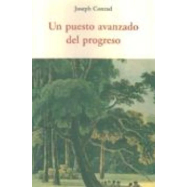 Un puesto avanzado del progreso