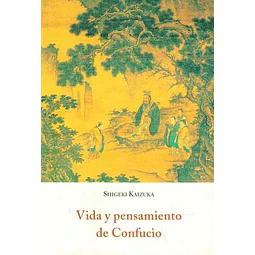 Vida y pensamiento confucio