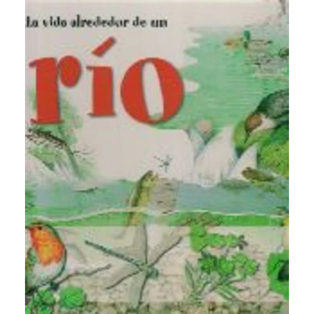 La vida alrededor de un rio