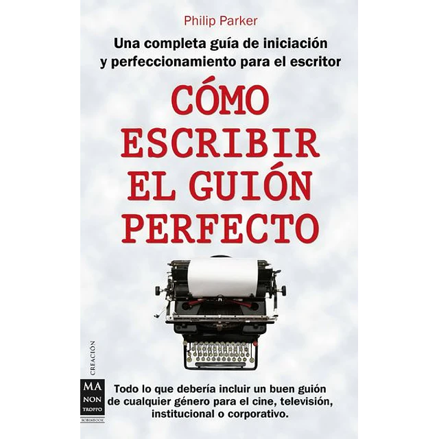 Como escribir el guion perfecto