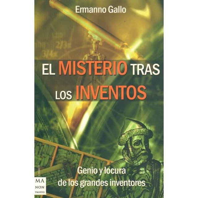 El misterio tras los inventos