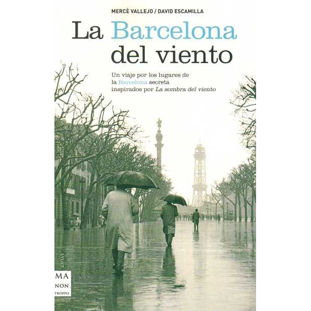 La barcelona del viento