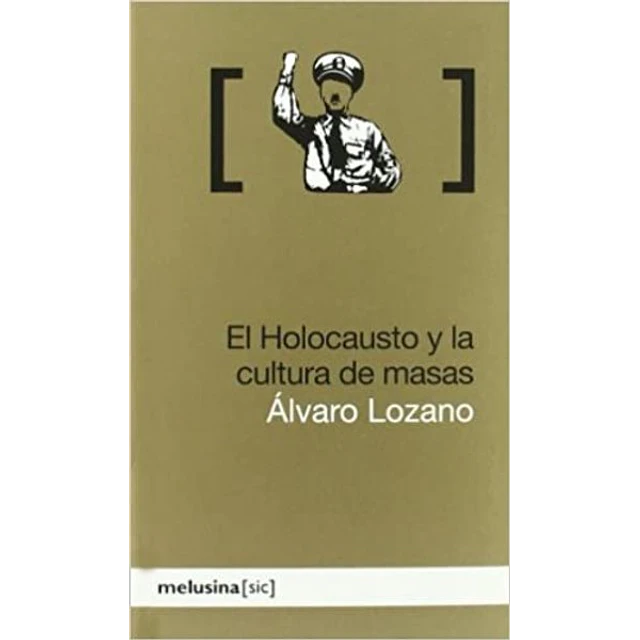 El holocausto y la cultura de masas