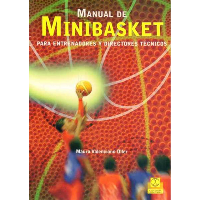 Manual de minibasket para entrenadores y directores tecnicos